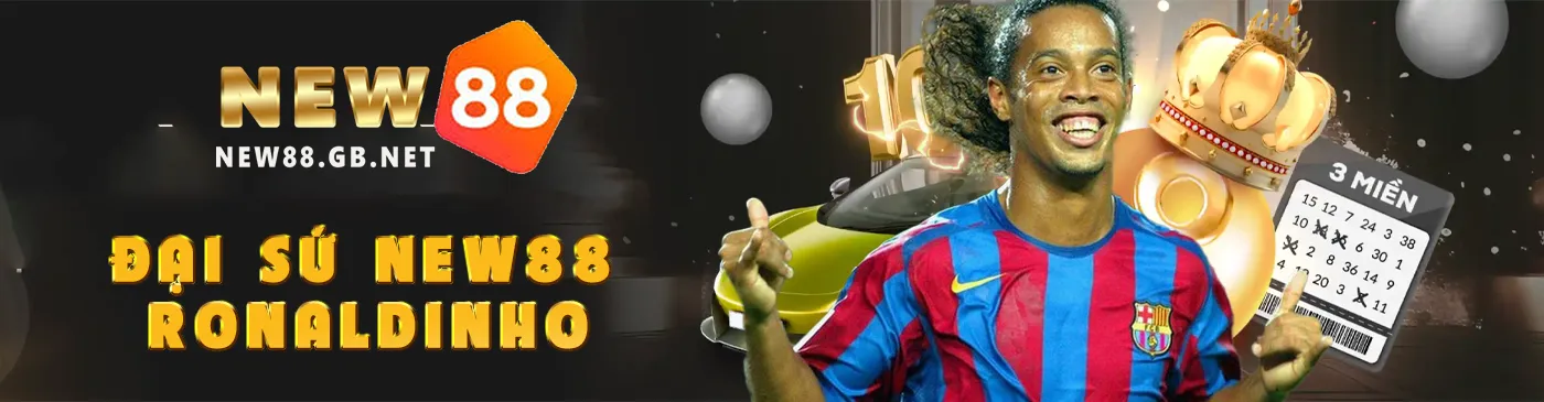 New88 - Đại sứ Ronaldinho