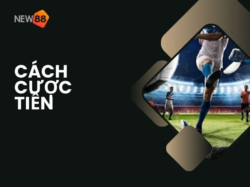 Cách cược tiền