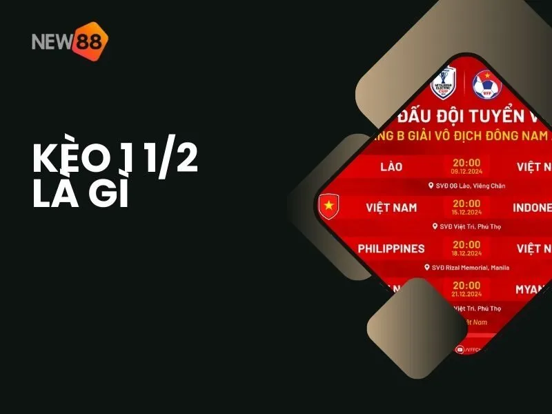 Kèo 1 1/2 là gì